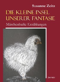 Обложка книги «Die kleine Insel unserer Fantasie»