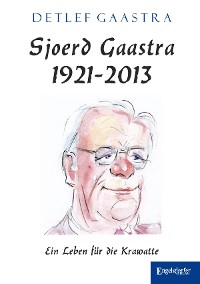 Обложка книги «Sjoerd Gaastra 1921-2013»