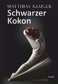 Обложка книги «Schwarzer Kokon»