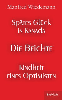 Обложка книги «Spätes Glück in Kanada»