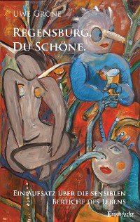 Обложка книги «Regensburg, Du Schöne»