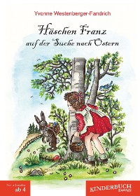 Обложка книги «Häschen Franz auf der Suche nach Ostern»