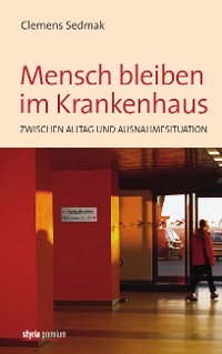 Обложка книги «Mensch bleiben im Krankenhaus»