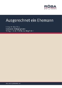 Обложка книги «Ausgerechnet ein Ehemann»