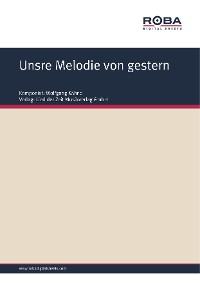 Обложка книги «Unsre Melodie von gestern»