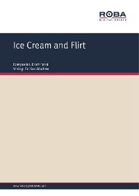 Обложка книги «Ice Cream and Flirt»