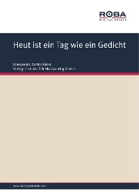 Обложка книги «Heut ist ein Tag wie ein Gedicht»