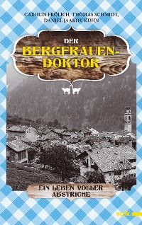 Обложка книги «Der Bergfrauendoktor»