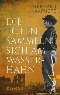 Обложка книги «Die Toten sammeln sich am Wasserhahn»
