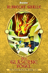Обложка книги «Der gläserne Vogel»