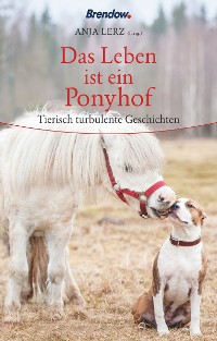 Обложка книги «Das Leben ist ein Ponyhof»