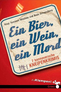 Обложка книги «Ein Bier, ein Wein, ein Mord»