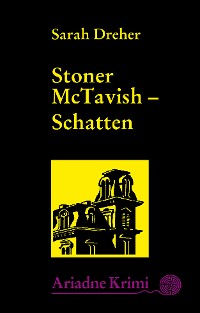 Обложка книги «Stoner McTavish - Schatten»
