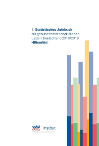 Обложка книги «1. Statistisches Jahrbuch zur gesundheitsfachberuflichen Lage in Deutschland 2018/2019»