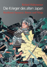 Обложка книги «Die Krieger des alten Japan»