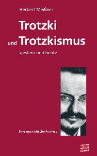 Обложка книги «Trotzki und Trotzkismus - gestern und heute»
