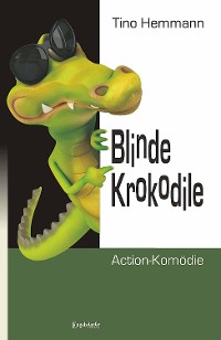 Обложка книги «Blinde Krokodile»