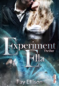 Обложка книги «Experiment Ella»