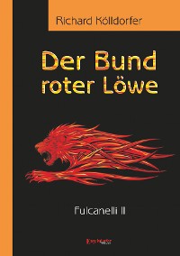 Обложка книги «Der Bund roter Löwe (2). Fulcanelli II»