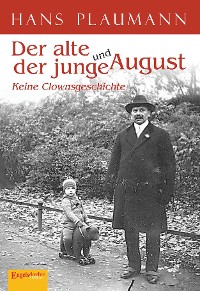 Обложка книги «Der alte und der junge August»