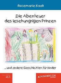 Обложка книги «Die Abenteuer des lesehungrigen Prinzen»