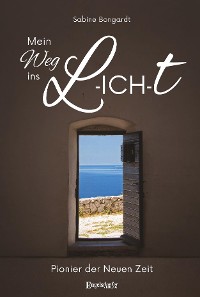 Обложка книги «Mein Weg ins L-ICH-T»