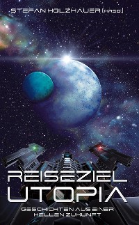 Обложка книги «Reiseziel Utopia»