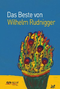 Обложка книги «Das Beste von Wilhelm Rudnigger»