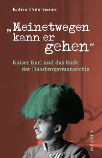 Обложка книги «Meinetwegen kann er gehen»