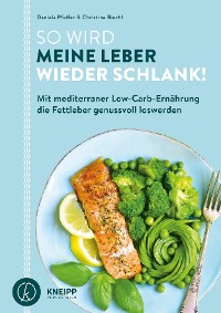 Обложка книги «So wird meine Leber wieder schlank!»