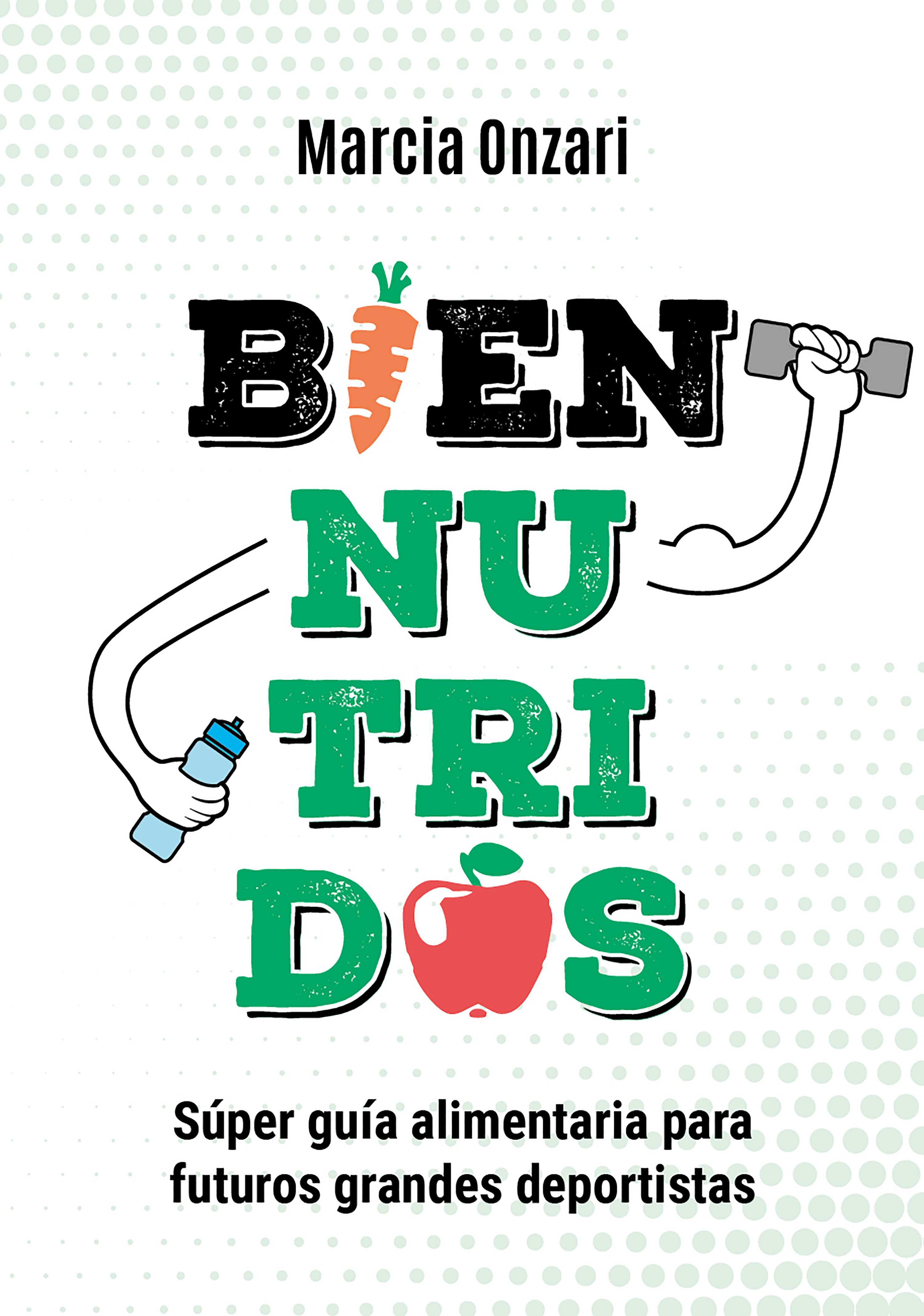 Обложка книги «Bien nutridos»