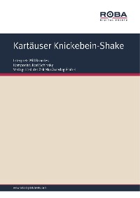 Обложка книги «Kartäuser Knickebein-Shake»