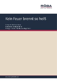 Обложка книги «Kein Feuer brennt so heiß»