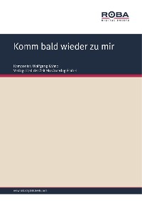 Обложка книги «Komm bald wieder zu mir»