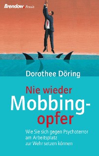 Обложка книги «Nie wieder Mobbingopfer!»