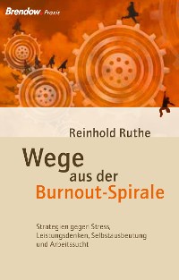 Обложка книги «Wege aus der Burnout-Spirale»