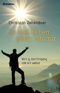 Обложка книги «Soviel Leben gönn ich mir»