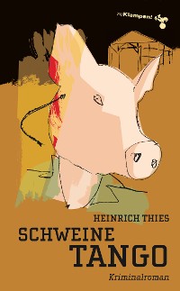 Обложка книги «Schweinetango»