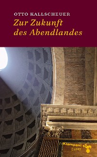 Обложка книги «Zur Zukunft des Abendlandes»