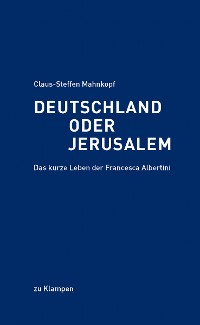 Обложка книги «Deutschland oder Jerusalem»
