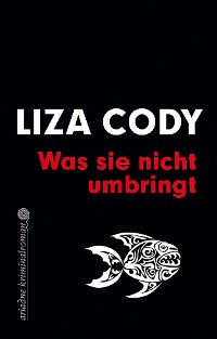 Обложка книги «Was sie nicht umbringt»