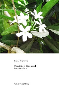 Обложка книги «Das digitale Blütenland»