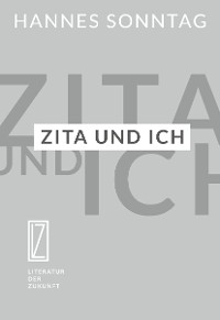 Обложка книги «Zita und ich»