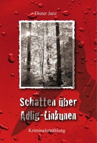 Обложка книги «Schatten über Adlig-Linkunen»