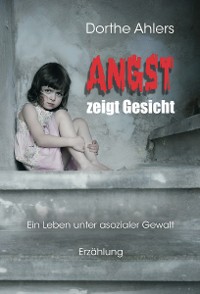 Обложка книги «Angst zeigt Gesicht»