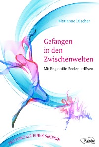 Обложка книги «Gefangen in den Zwischenwelten»