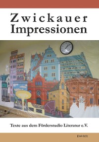 Обложка книги «Zwickauer Impressionen»