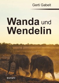 Обложка книги «Wanda und Wendelin»