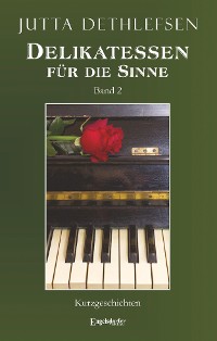Обложка книги «Delikatessen für die Sinne (Band 2)»
