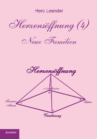 Обложка книги «Herzensöffnung (4). Neue Familien»